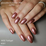 #081 Premium-EFFEKT Color Gel 5ml Dunkler Rosenholzfarbton mit Perlglanz - MSE - The Beauty Company